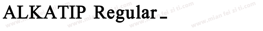 ALKATIP Regular字体转换